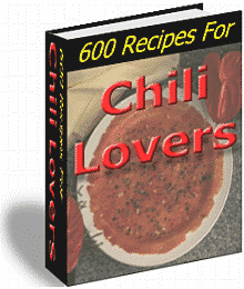 600 Recipes for Chili Lovers