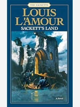 Book cover for 'Sackett's Land' by Louis L'Amour, featuring a dark blue border and an illustration of a stone archway and figures in a boat under a cloudy sky.