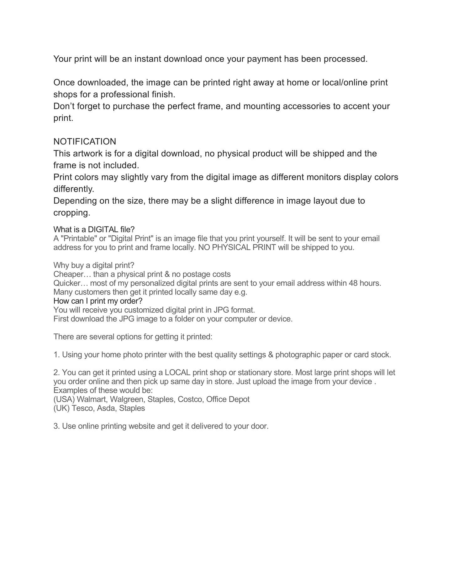 A digital download information sheet in black text on a white background, explaining that a print will be available immediately after payment, describing the print process, and outlining notification and ordering details.
